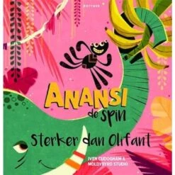 Anansi De Spin Sterker Dan Olifant 4 Jr+