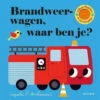 Brandweerwagen, Waar Ben Je? 18 Mnd +