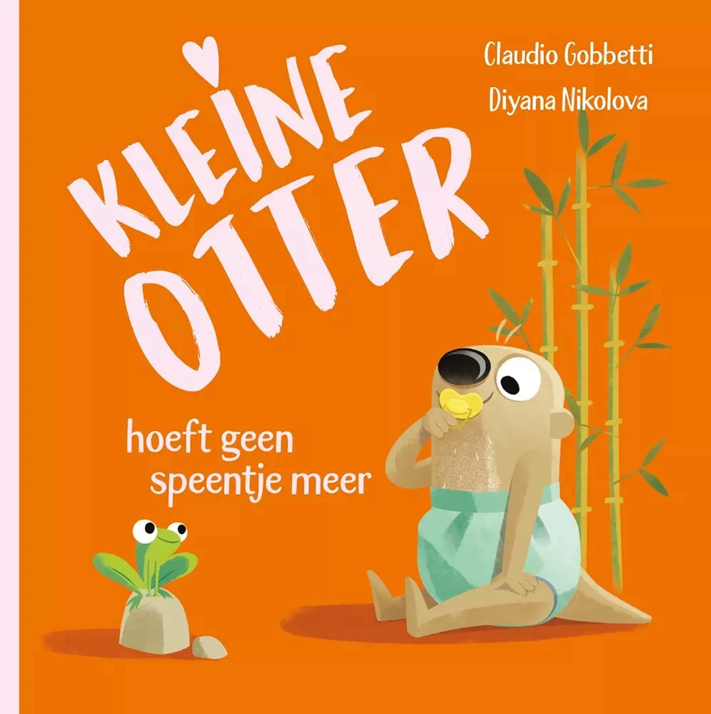 Kleine Otter Hoeft Geen Speentje Meer 2 Jr+ 3 Kleine Otter Hoeft Geen Speentje Meer 2 Jr+