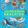 Superdierenkrachten 9 Jr+ -Beste Speelgoed Winkel Superdierenkrachten9jr 9789047714514