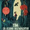 Tim De Kleine Boswachter 5 Jr+ -Beste Speelgoed Winkel Timdekleineboswachter5jr 9789021420752