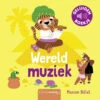 Wereldmuziek - Geluidenboek 1 Jr+ -Beste Speelgoed Winkel Wereldmuziek geluidenboek1jr 9789044849493