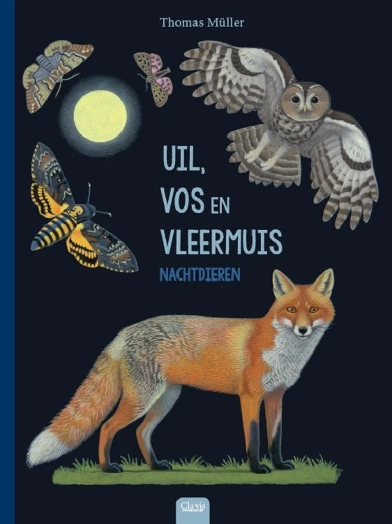 Uil, Vos En Vleermuis - Nachtdieren 5 Jr+ 3 Uil, Vos En Vleermuis - Nachtdieren 5 Jr+